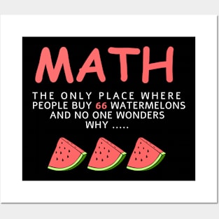 Math And Watermelons Mathematics Calculation Numbers Posters and Art